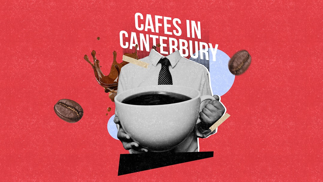 15 Best Cafes In Canterbury Amber